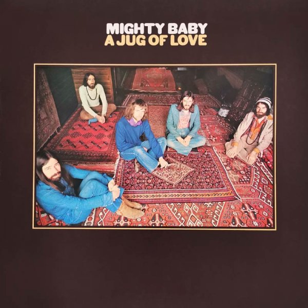 Mighty Baby • A Jug Of Love