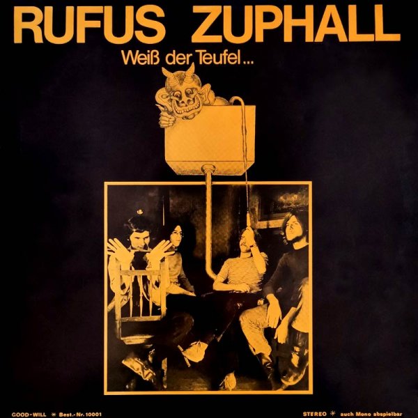 Rufus Zuphall • Weiß Der Teufel