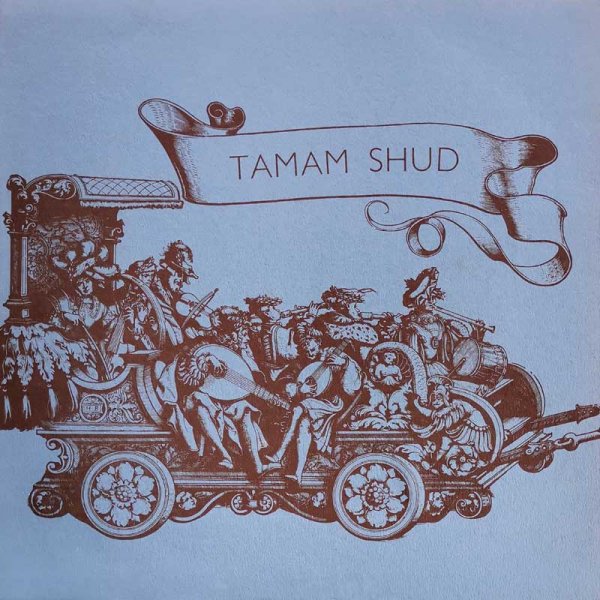 Tamam Shud • Goolutionites And The Real People