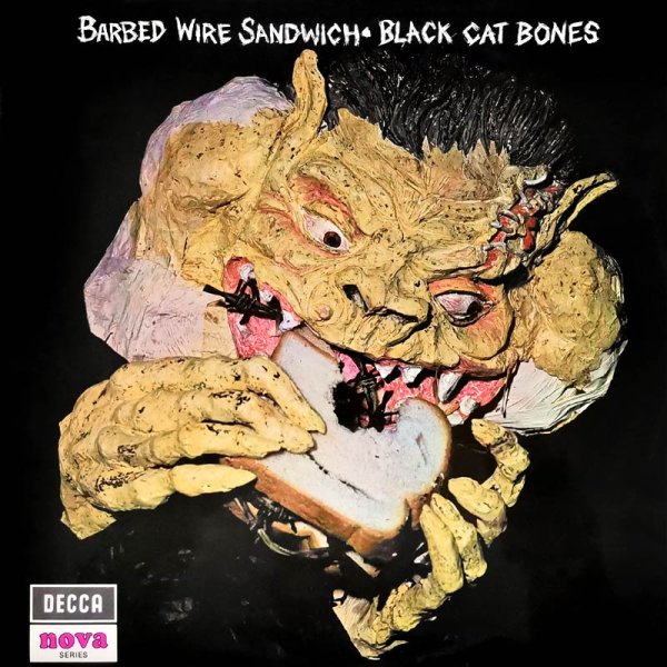 Black Cat Bones • Barbed Wire Sandwich DE