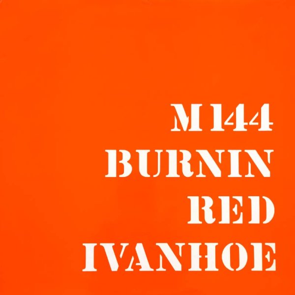 Burnin Red Ivanhoe • M 144