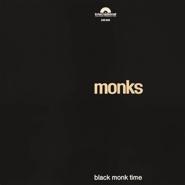 Monks • Black Monk Time